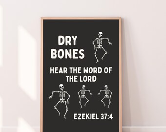 Ezekiel 37:4 KJV, Come Alive Dry Bones Print, Christian Halloween (Digital Download)