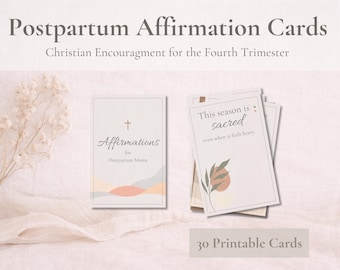 Postpartum Affirmation Cards Printable – Christian Encouragement for New Moms – Anxiety Support – Scripture Cards – Fourth Trimester Gift