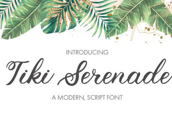 Tiki Serenade Script Font: Modern Calligraphy Wedding Font
