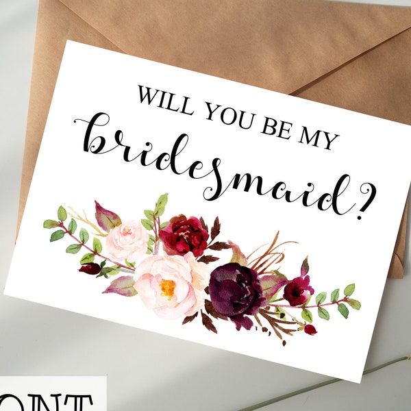 Will You Be My Bridesmaid Card DIGITAL DOWNLOAD Printable - Burgundy Floral, best friend, gift, wedding party proposal, friend, note