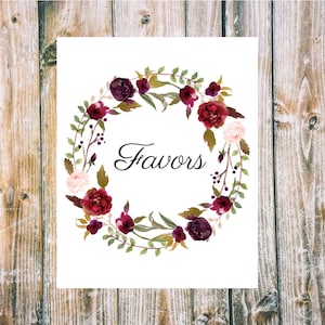 Gefälligkeiten Zeichen DIGITAL DOWNLOAD Printable - Burgundy Floral, Hochzeiten/Bridal Shower/Baby Showers & More