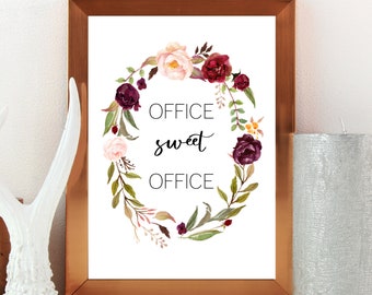 Office Sweet Office DIGITAL DOWNLOAD Print - Printable Sign for Office, Home, Decor, Working from Home, Motivational Art, Wall Art, Inspire