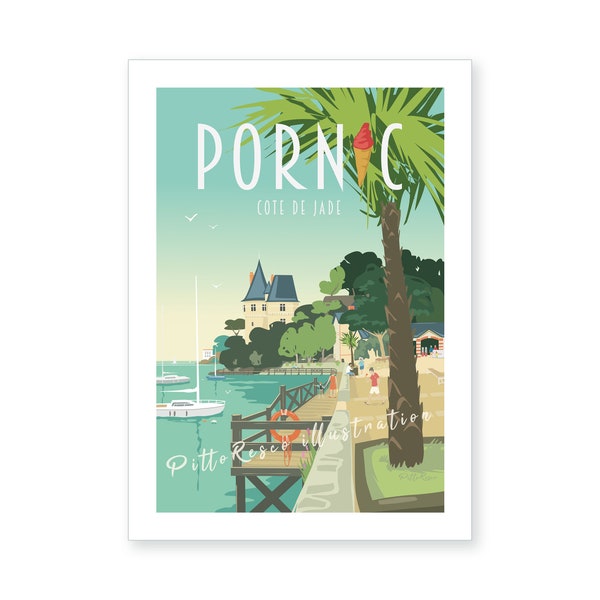 Affiche Pornic, Poster chateau Pornic, Affiche ville France, Illustration bord de mer, Affiche PittoResco, Dessin océan atlantique