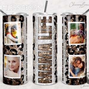 Mama Life Tumbler, Mom Tumbler PNG, Mama Tumbler, Mom Mode, Photo Frame, 20oz Skinny Tapered & Straight Tumbler Sublimation