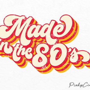 Made in den 80er Jahren PNG Datei Sublimationsdesigns Downloads, 80er Jahre Sublimationsdesign, 80er Jahre PNG Design, 80er Jahre T-Shirt Design, Made in 80er Jahre Retro