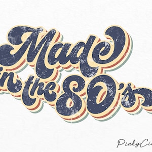 Made in den 80er Jahren PNG Datei Sublimationsdesigns Downloads, 80er Jahre Sublimationsdesign, 80er Jahre PNG Design, 80er Jahre T-Shirt Design, Made in 80er Jahre Retro