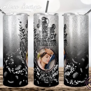 Your Wings Were Ready Tumbler, Memory Glitter Tumbler, Photo Frames Png, Loving Memory Tumbler 20 oz Skinny Tumbler Design Sublimation