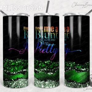Roll Me a Blunt and Tell Me Im Pretty, Roll Me A Blunt, Marijuana Tumbler, Marijuana Tumbler Wrap, Marijuana Tumbler PNG, Queen tumbler wrap