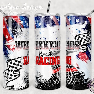 Wochenenden sind für Racing, 20 Unzen Skinny Tapered & Straight Tumbler Sublimation Design, Waterslide Digital Design Full Tumbler Wrap Download