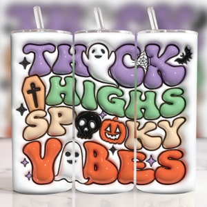 Ghost Halloween 3D Puff Halloween 20oz Tumbler Sublimation, 3D Halloween Inflated Thick Thighs Spooky Vibes Tumbler Wrap PNG, Skinny Tumbler