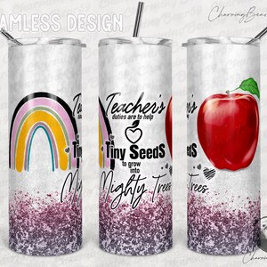 Tiny Seeds Grow Mighty Trees, Apple, Rainbow Glitter Teacher Tumbler, Teacher Life Sublimation Design PNG, Teacher Tumbler PNG sublimation