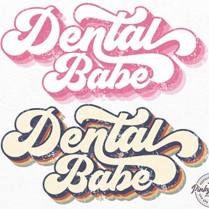 Dental Babe Retro png, Dentist Babe png, Download de mini sublimação, Mama Sublimation, Mom png, Mom Shirt, Vintage Shirt Design, Vintage Mama