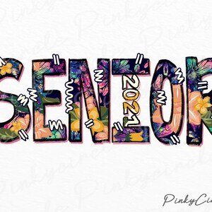 Senior 2021 Png, Senior Class Of 2021 Png, Graduation, High School, School Png, Digital Download, Sublimation Design, Png Designs