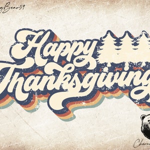 Joyeux Thanksgiving PNG, Joyeux Thanksgiving vintage PNG Téléchargements de dessins par sublimation Style vintage des années 70 Joyeux Thanksgiving à télécharger