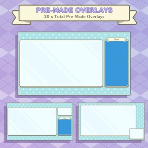 May include: Three blue and white pre-made overlays for streaming. The top overlay has a large white space for a webcam and a smaller blue space labeled "Chat". The middle overlay has a large white space and a smaller blue space labeled "Chat". The bottom overlay has a large white space and a smaller white space.