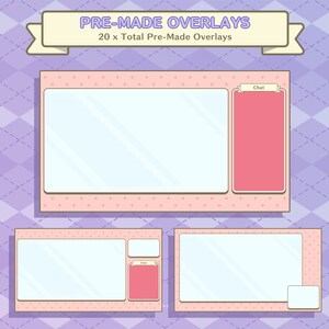 May include: Three pink and white pre-made overlays for streaming. The overlays have a dotted pattern and include a chat box. "PRE-MADE OVERLAYS" and "20 x Total Pre-Made Overlays" are written in a banner at the top.
