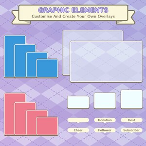 May include: Graphic elements for customizing and creating overlays. The image shows a set of blue, pink, and white rectangular shapes in various sizes. The text "GRAPHIC ELEMENTS" and "Customize And Create Your Own Overlays" is at the top of the image. The text "Cheer", "Follower", "Subscriber", "Donation", and "Host" is at the bottom of the image.