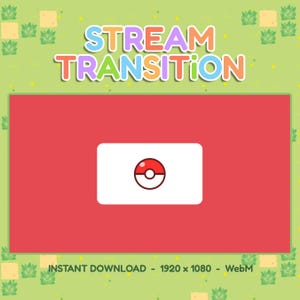 May include: A digital graphic for a stream transition. The design features a red background with a white rectangle containing a red and white Pokeball icon. The words "STREAM TRANSITION" are in colorful bubble letters.