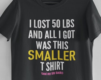 Custom Weight Loss Achievement Shirt Gift For Her, Lose Weight Tee Gift For Him, Funny Workout Clothes, Fitness Shirt