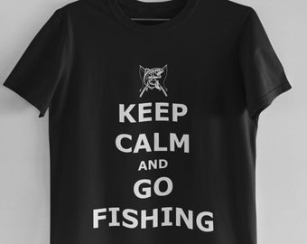 Keep Calm and Go Fishing T Shirt for Anglers and Fishermen