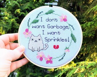 Cross Stitch Pattern - I Don't Want Garbage