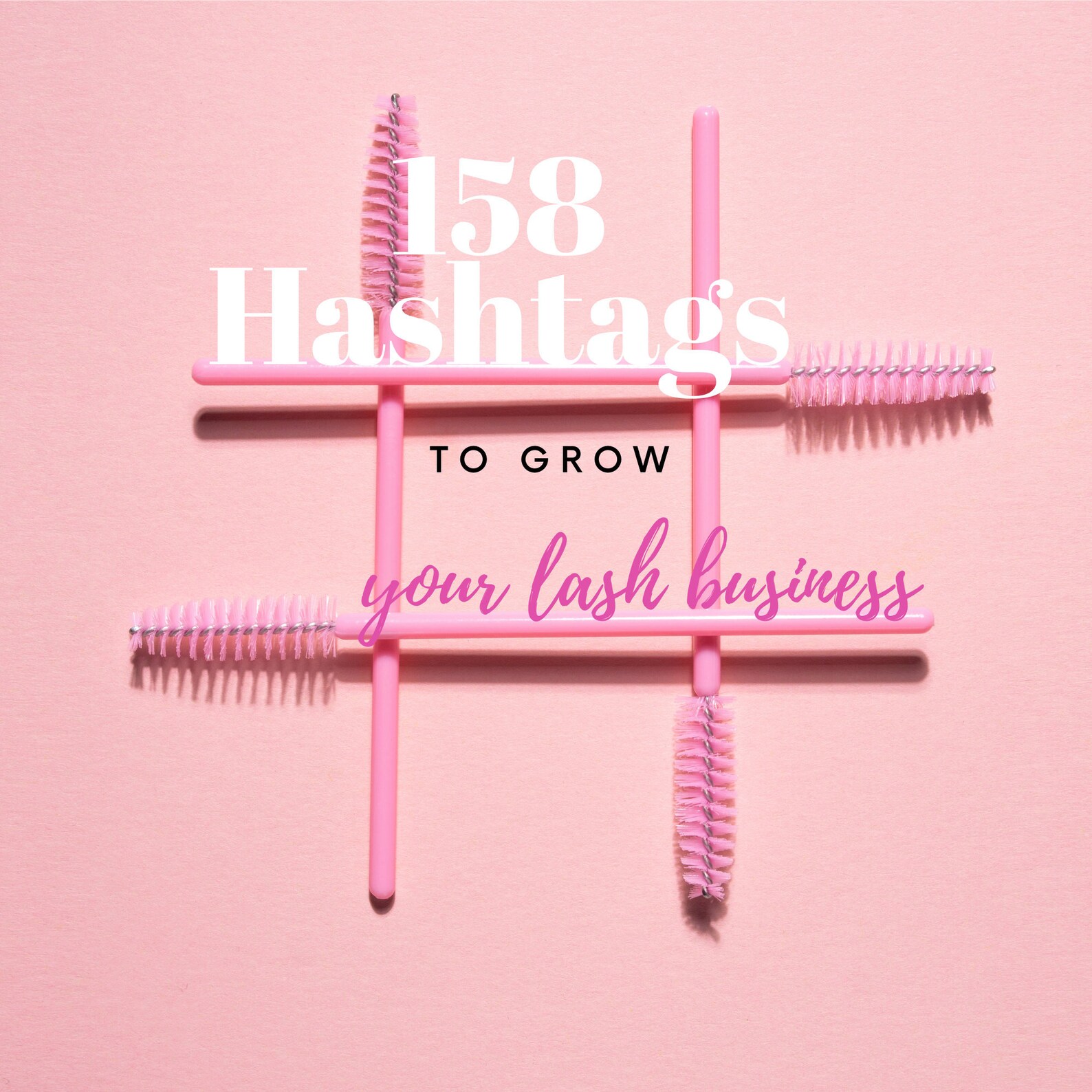 158 Hashtags To Grow Your Lash Business Lash Tech Lash Etsy