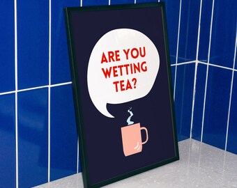 ¿Estás mojando el té? Impresión irlandesa