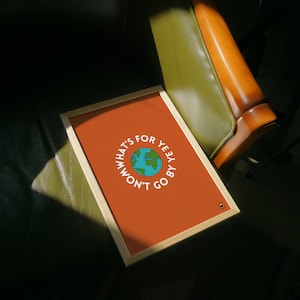 What's For Ye Won't Go By Ye Irish Print