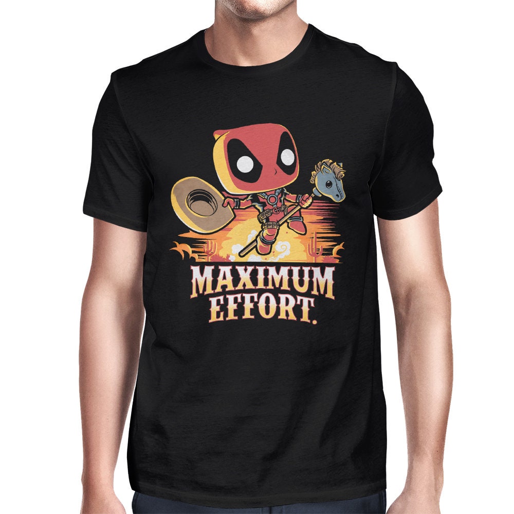 deadpool t shirt maximum effort