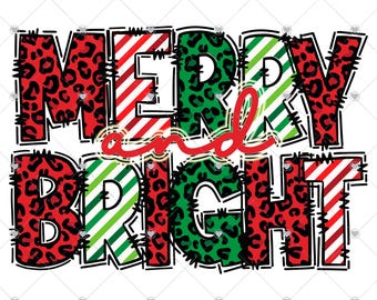 Op de afbeelding: Een feestelijke afbeelding met de woorden "MERRY and BRIGHT" in vette, omlijnde letters. De letters hebben verschillende patronen, waaronder rode luipaardprint, rood-witte strepen en groen-witte strepen. Het woord "and" is in een rood cursief lettertype.