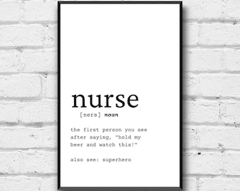 Nurse Definition Art Print: Funny Superhero Gift (Digital Download)
