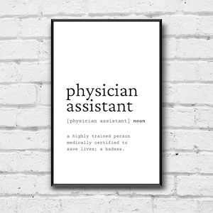 Physician Assistant Definition Wall Art, Physician Assistant Digital Print, Physician Assistant Gift Idea, Gift for Physician Assistant Art