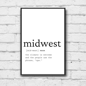 Midwest Definition, Digital Download, Definition Wall Art, Digital Print, Midwest Ope Art, Funny Midwest Wall Art, Funny Midwest Ope Decor
