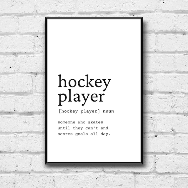 Hockey Player Definition Wall Art, Hockey Player Home Decor, Boy's Room Decor, Man Cave Decor, Hockey Player Digital Print Gift