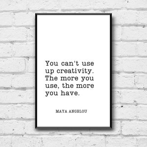 Maya Angelou Quote Print: Creativity Wall Art (Digital Download)