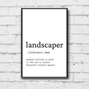 Landscaper Definition Wall Art, Landscaper Gift Idea, Landscaper Digital Print, Gift Idea for Landscaper, Landscaper Office Art Print Idea