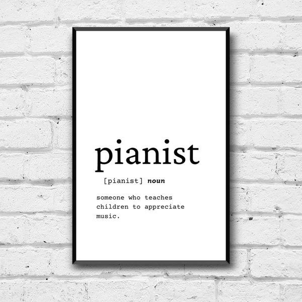 Pianist Definition Wall Art, Pianist Gift Idea, Pianist Digital Print, Gift Idea for Pianist, Pianist Office Art, Simple Pianist Office Gift