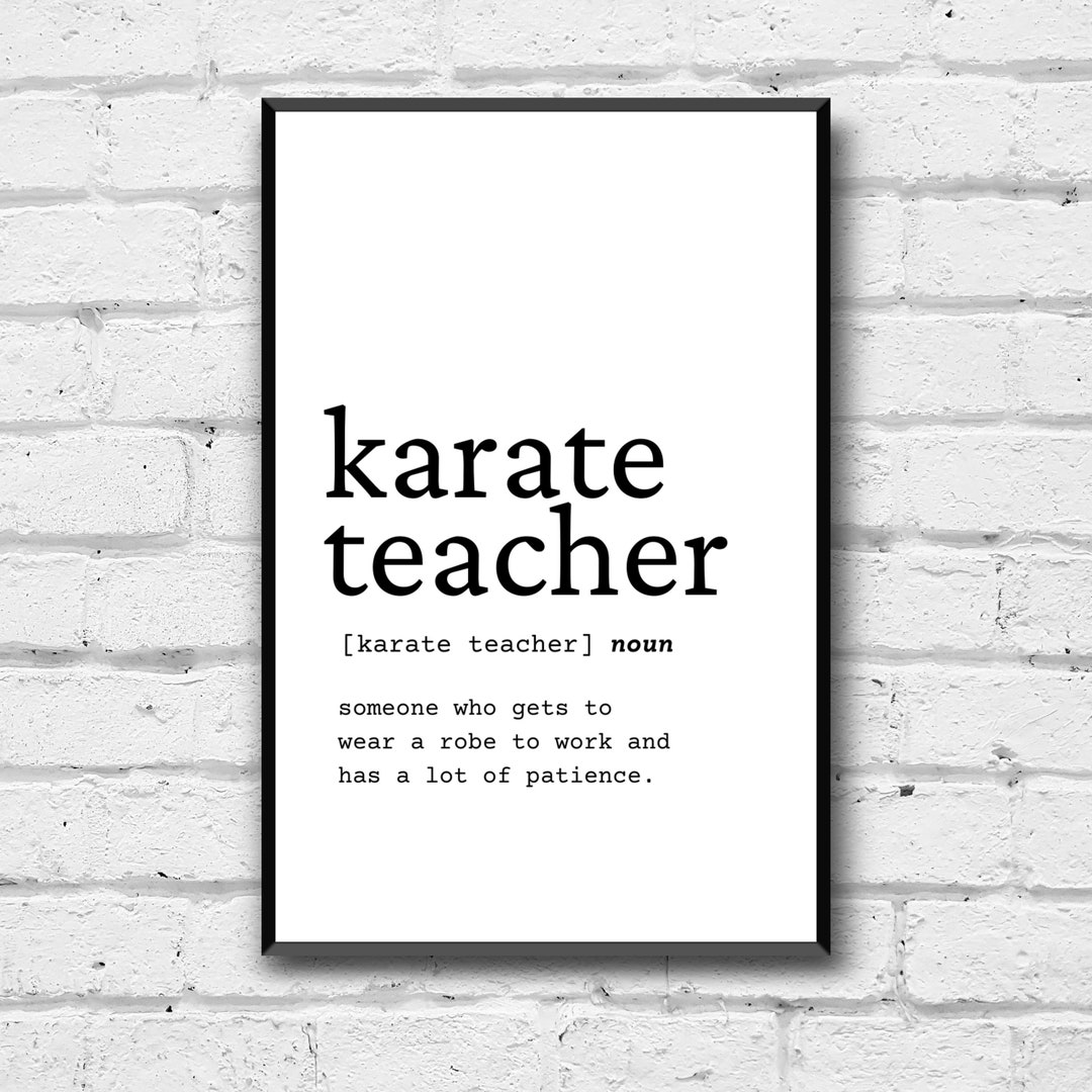 Karate Teacher Definition Wall Art, Karate Teacher Gift Idea, Karate Teacher Digital Print, Gift