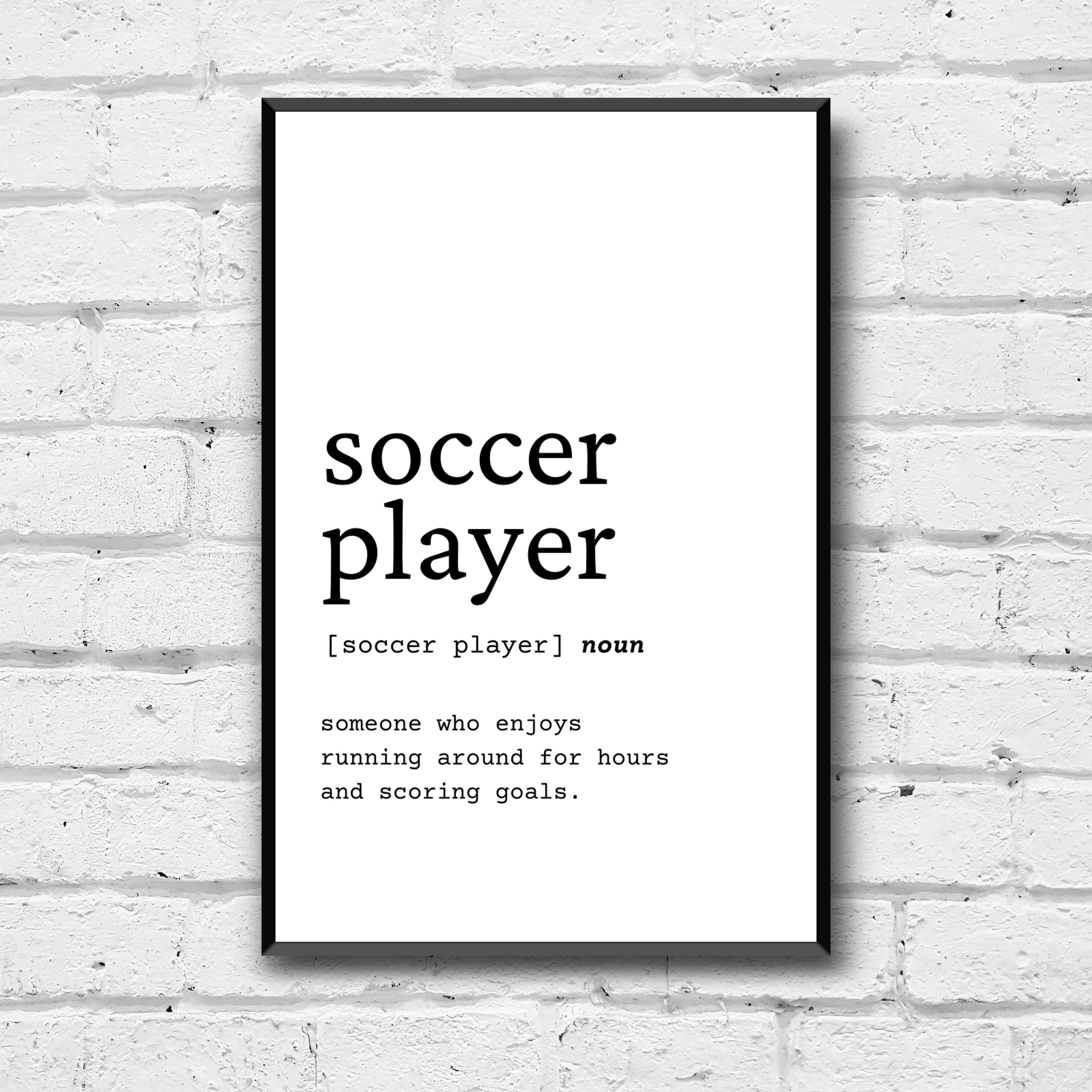 Soccer Player Definition Wall Art Soccer Player Home Decor Etsy