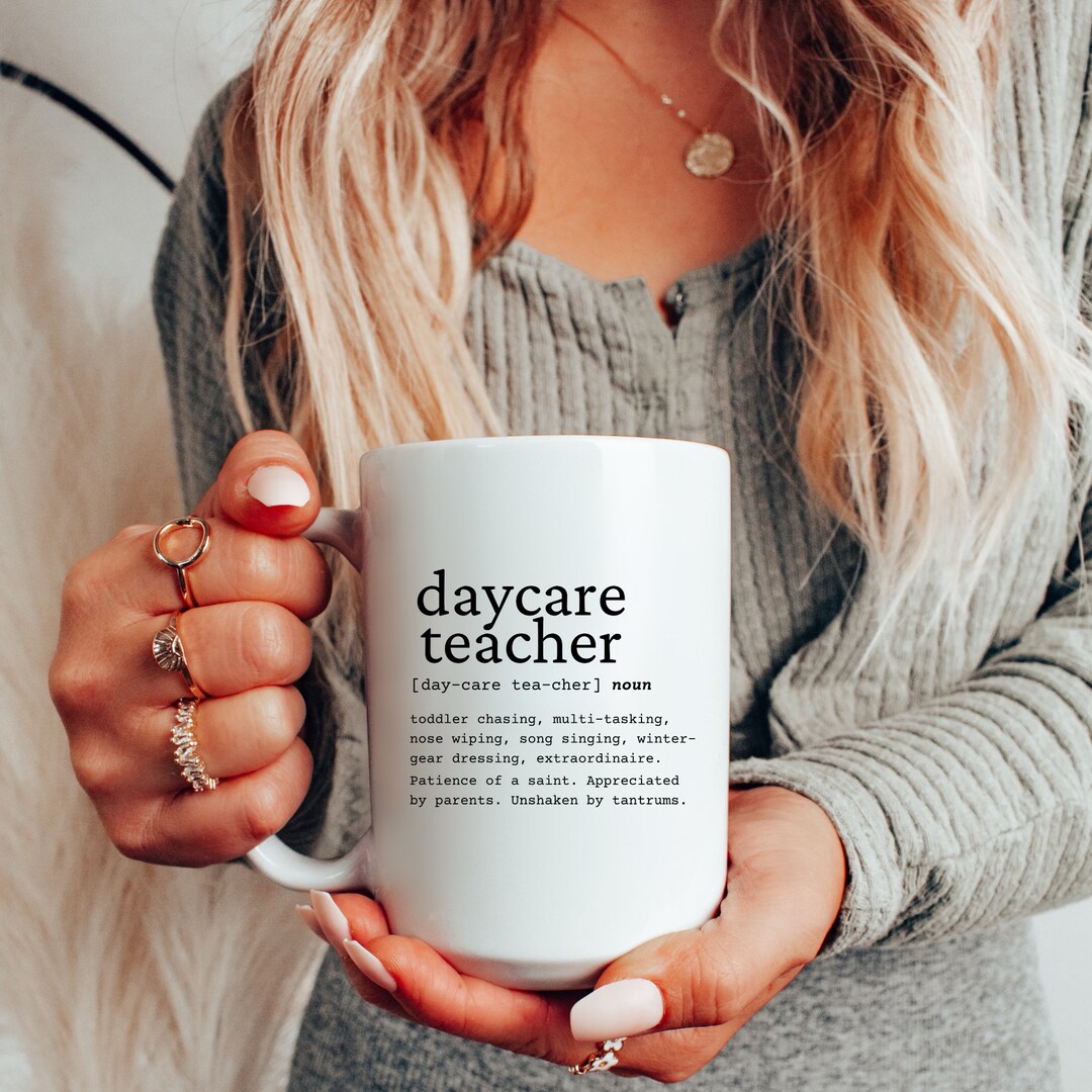 Daycare Teacher Mug, Daycare Teacher Definition, Daycare Teacher Gift