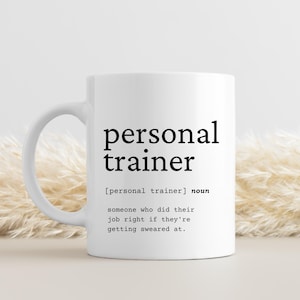 Personal Trainer Mug, Personal Trainer Gift Idea, Personal Trainer Funny Gift, Personal Trainer Appreciation Gift, Trainer Birthday Gift
