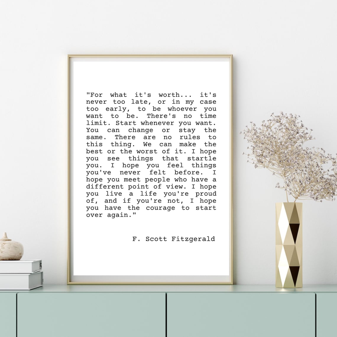 For What It's Worth Quote F. Scott Fitzgerald Quote Home Etsy
