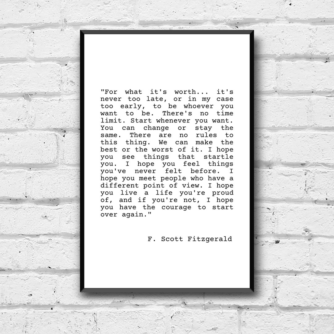For What It's Worth Quote F. Scott Fitzgerald Quote Home Etsy