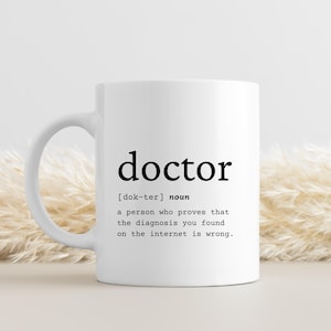 Doctor Mug, Doctor Definition, Doctor Funny Gift, Doctor Funny Mug, Doctor Gift Idea, Doctor Graduation Gift, Gift for Doctor Office Funny