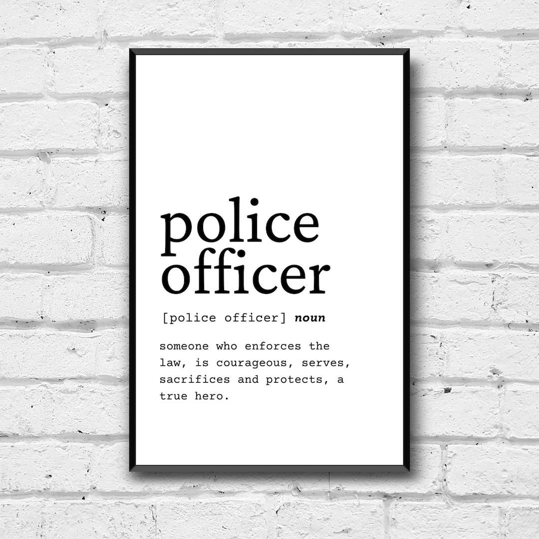 Police Officer Definition Wall Art, Gift for Police Officer, Police Officer Digital Print