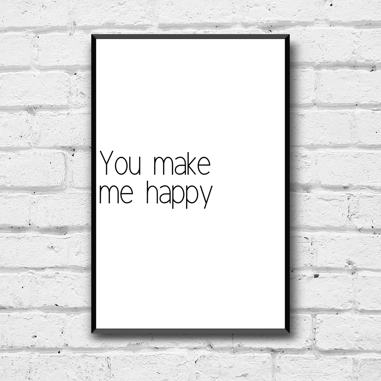 You Make Me Happy Wall Art Digital Download Inspirational Etsy
