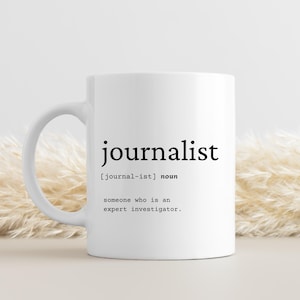 Journalist Mug, Journalist Gift, Journalist Graduation Gift, Journalist Office Gift, Funny Journalist Gift, Gift Idea for Journalist