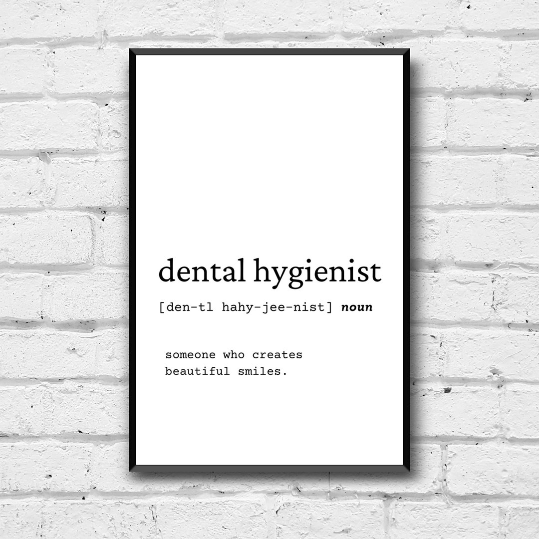 Dental Hygienist Definition Wall Art, Digital Download, Definition