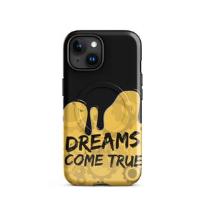 May include: Black phone case with a yellow and black design. The design features a dripping effect with the words "DREAMS COME TRUE" in a bold, handwritten font. The background includes a gear pattern.