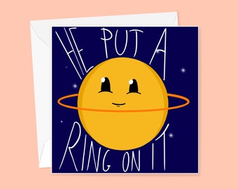 Cute engagement card - proposal card - he/she put a ring on it